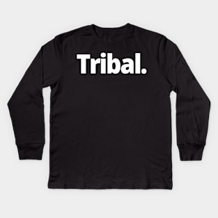 Tribal. Kids Long Sleeve T-Shirt